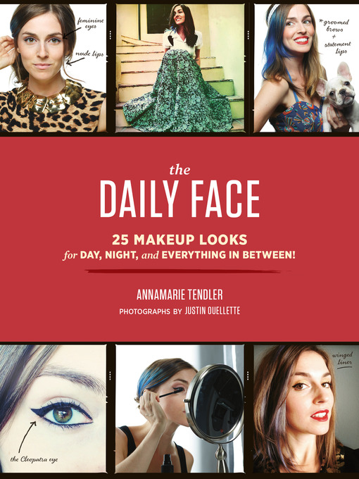 Title details for The Daily Face by Annamarie Tendler - Wait list